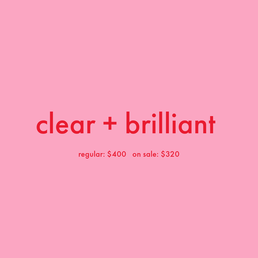 Clear + Brilliant