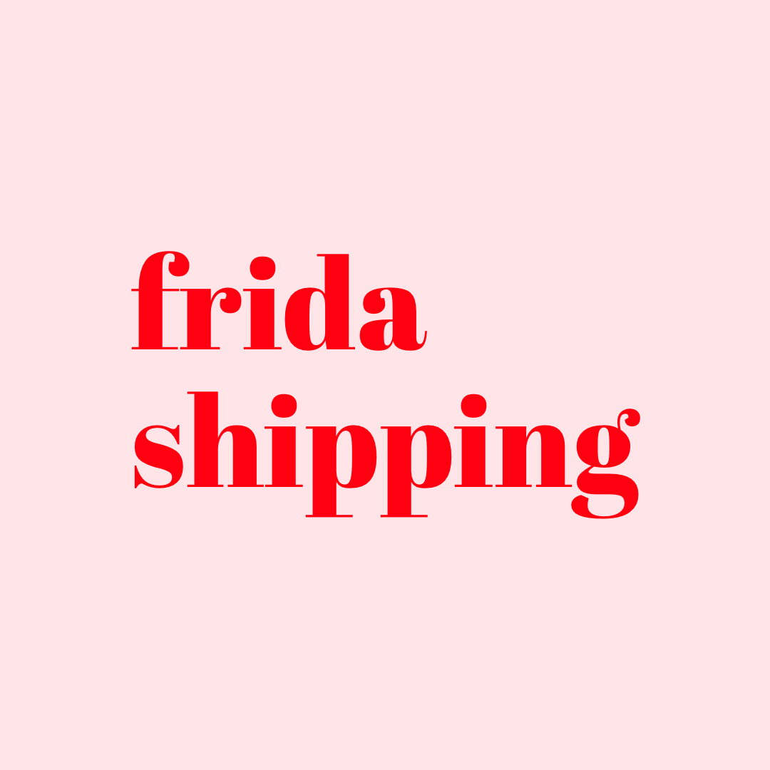 Frida Shipping - Frida Beauty Bar